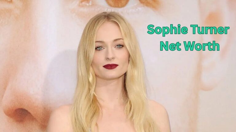 Sophie Turner Net Worth